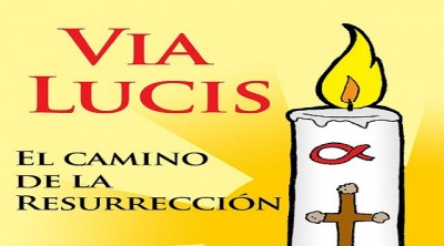 Via Lucis "El camino de la Resurrección"