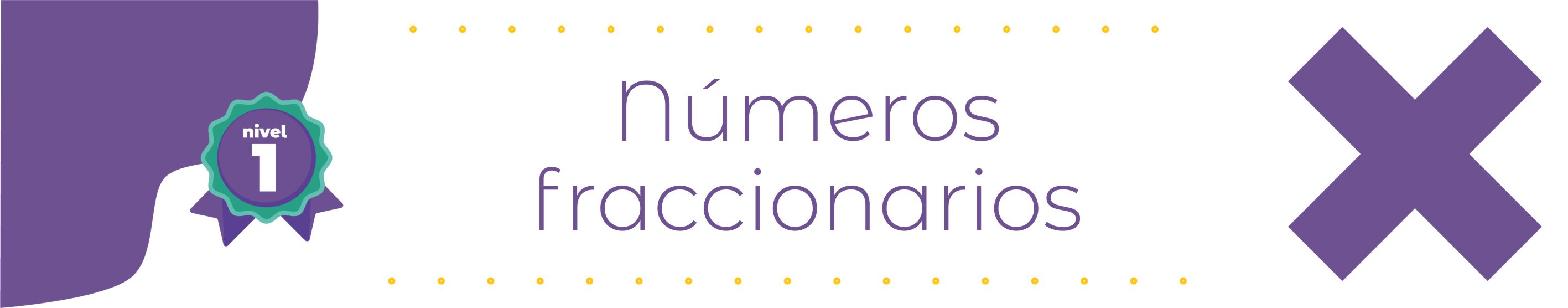 BannerNúmerosFraccionarios